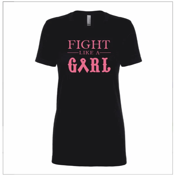 Fight Like A Girl Breast Cancer Awareness Womans T-shirt Assorted Colors/Sizes