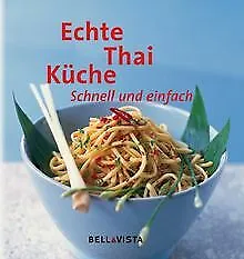 Echte Thai Küche | Buch | Zustand sehr gut