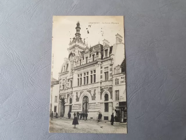 CPA / Carte postale ancienne - CHAUMONT - La caisse d'épargne (52)