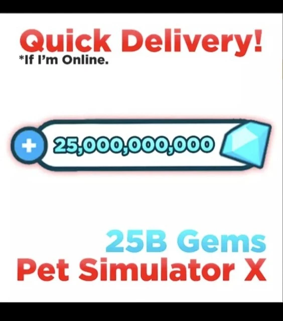 Pet Simulator X (PSX) - 1 TRILLION GEMS/DIAMONDS - PET SIM X - (FAST AND CHEAP)
