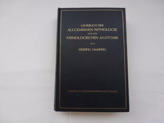 Fachbuch Medizin / Lehrb. der Allgem. Pathologie und der Pathologischen Anatomie