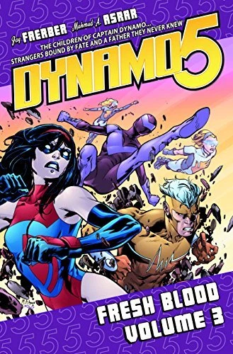 DYNAMO 5 VOLUME 3: FRESH BLOOD (DYNAMO 5 TP) By Jay Faerber **Mint Condition**
