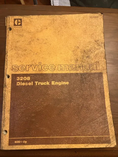 Caterpillar Service Manual 3208 Diesel Truck Engine 40S1-Up