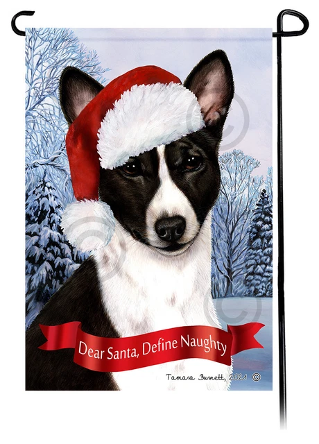 Dear Santa, Define Naughty Garden Flag - Black and White Basenji 009