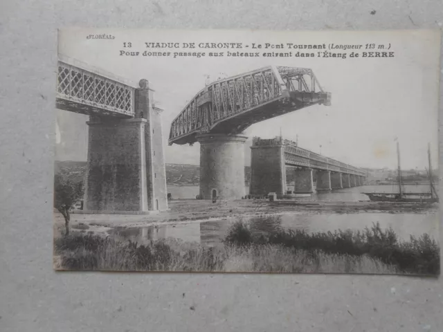 CPA viaduc de caronte pont tournant