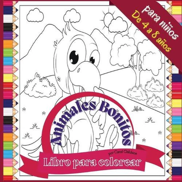 LIBRO PARA COLOREAR Animales Bonitos para nios de 4 a 8 aos: Divertido ...