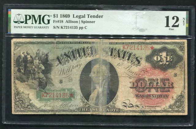 Fr. 18 1869 $1 One Dollar “Rainbow” Legal Tender United States Note Pmg Fine-12