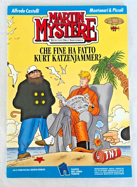 MARTIN MYSTERE: CHE Fine Ha Fatto Kurt... (Castelli & Alessandrini ...