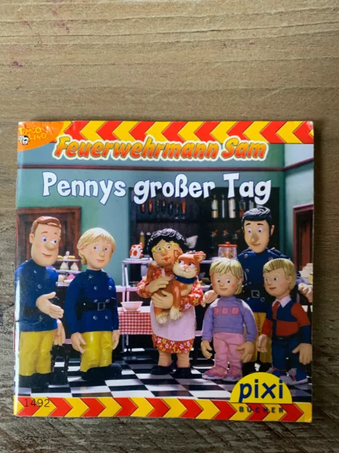 Pixi Kinderbücher  1492 - Feuerwehrmann Sam - Pennys großer Tag