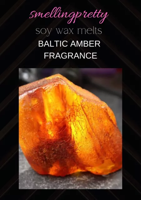 10 BALTIC AMBER Highly Scented Soy Wax Melt Pods 40hrs Burn Time Each