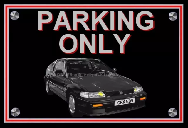 plaque " PARKING ONLY HONDA CRX type ED9 noire "