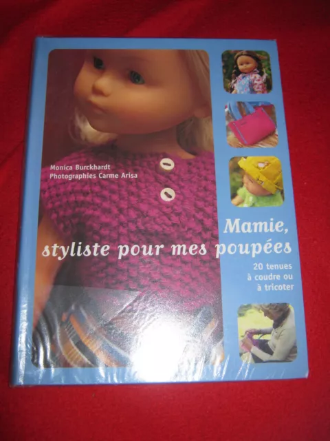 Livre Semi Cartonne Mamie Styliste Pour Mes Poupees  2006