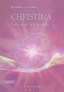 Christina, Band 1: Zwillinge als Licht geboren von ... | Buch | Zustand sehr gut