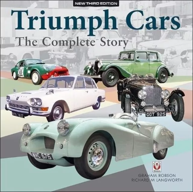 Triumph Cars - The Complete Story by Richard Langworth 9781787112896 NEW Book