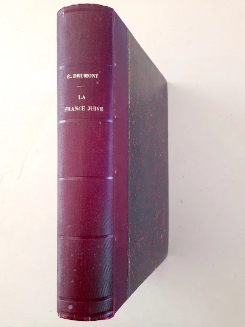 La France Juive D’Édouard Drumont – 1886 – Édition Originale 1/50 Ex. Hollande Reliure Lanscelin