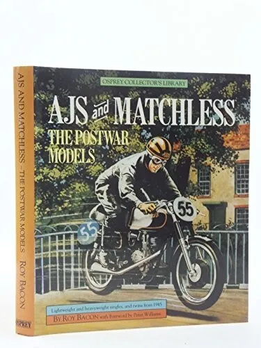 AJS & MATCHLESS POST WAR MODELS: The Post-war Models (Osprey collector's library
