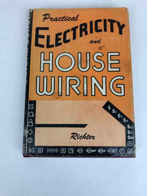 Practical Electricity And House Wiring By Herbert P. Richter 1958 Hc/Dj