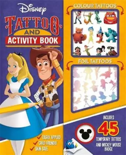 Disney: Tattoo and Activity Book (Poche) Includes 45 temporary tattoos