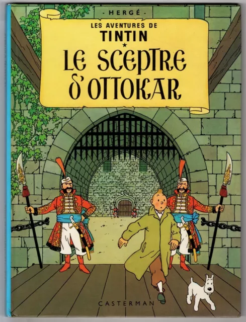 The Adventures Of Tintin. The Scepters Of Ottokar. Herge. Casterman.