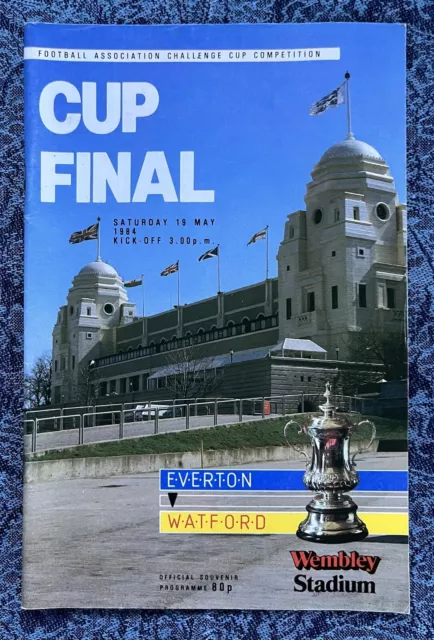 Football Programme - Everton v Watford - FA Challenge Cup - 19th May 1984