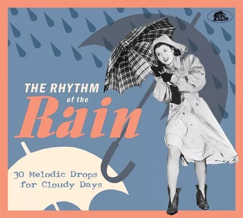 Various Artists - The Rhythm Of The Rain: 30 Melodic Drops For Cloudy Days (Vari