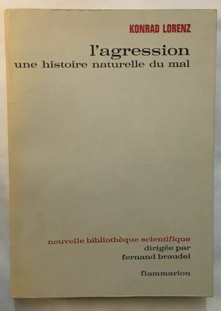 L' Agression : une histoire naturelle du mal | Bon état