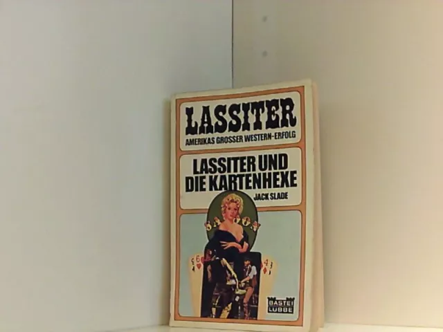 Lassiter und die Kartenhexe: Western-Roman. Slade, Jack: