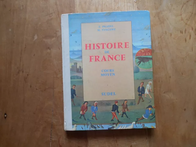 Ancien livre scolaire  histoire de France  cours moyen SUDEL