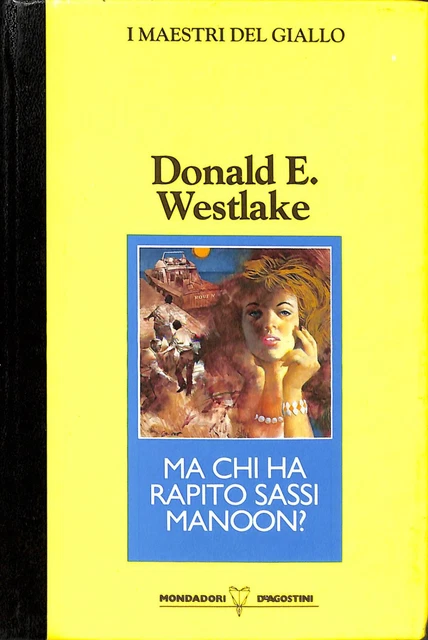 [806] MAESTRI DEL GIALLO ed. Mondadori 1991 Westlake "Ma chi ha rapito Sassi Man