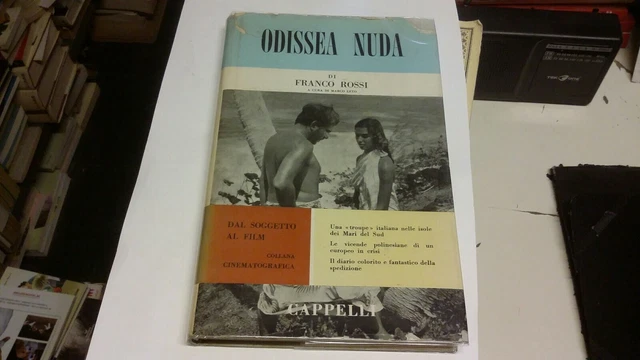 ODISSEA NUDA, F. ROSSI, a cura di M. Leto, CAPPELLI, 1961, 26L21 ODISSEA NUDA, F. ROSSI, a cura di M. Leto, CAPPELLI, 1961, 26L21