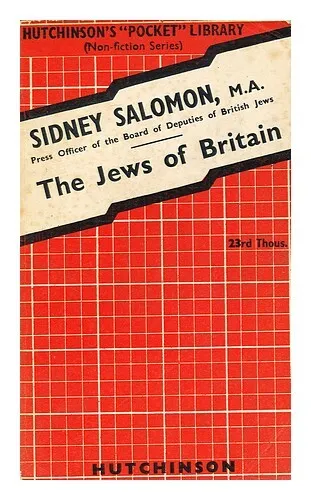 SALOMON, SIDNEY The Jews of Britain / by Sidney Salomon ; with an Introduction b