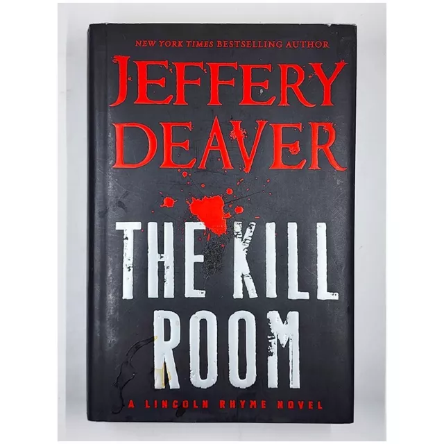 The Kill Room: Lincoln Rhyme Series #10 by Jeffery Deaver (1st Ed., 2013, HC)