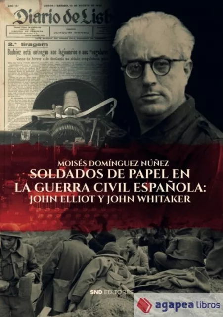 SOLDADOS DE PAPEL EN LA GUERRA CIVIL ESPAÑOLA. NUEVO. ENVÍO URGENTE (Librería Ag