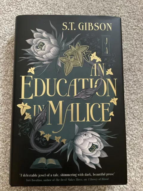 An Education In Malice By S.T. Gibson (Hardback)