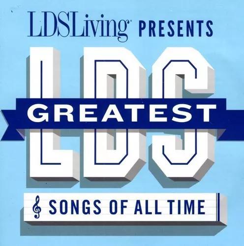 Various Artists - The Greatest LDS Songs Of All Time [New CD]