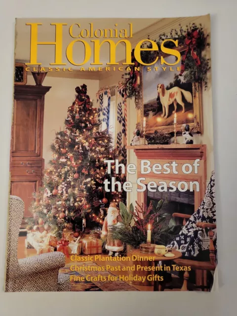 1999 Holiday, Colonial Homes Magazine, Best of the Season, (MH644)