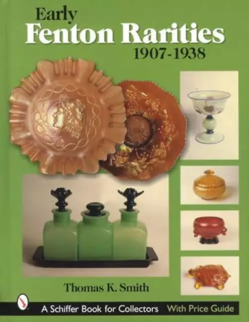 Early Rare Fenton 1907-38 Collector Guide incl Carnival, Stretch Glass & More