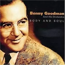 Cd Benny Goodman and His Orchestra - Body And Soul (2005)