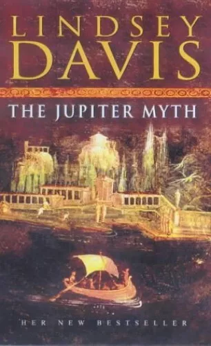 The Jupiter Myth: (Falco 14) by Davis, Lindsey Hardback Book The Cheap Fast Free