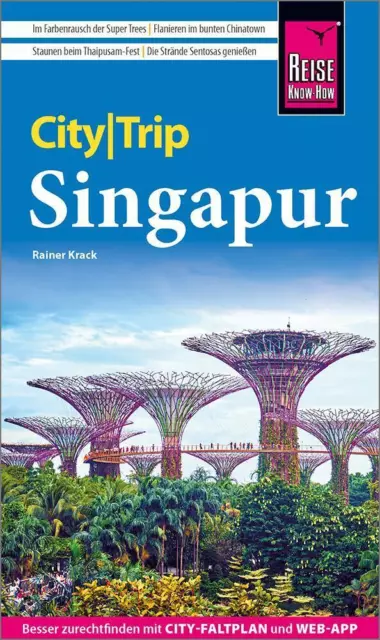 Reise Know-How CityTrip Singapur | Rainer Krack | Deutsch | Taschenbuch | 144 S.