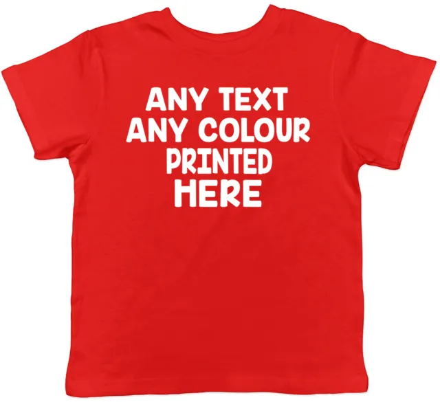 Personalised Any Text and Any Colour Childrens Kids Boys Girls Tee T-Shirt