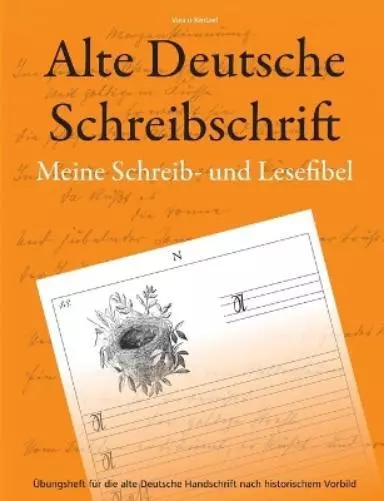 Vasco Kintzel Alte Deutsche Schreibschrift - Meine Schreib- und Le (Taschenbuch)