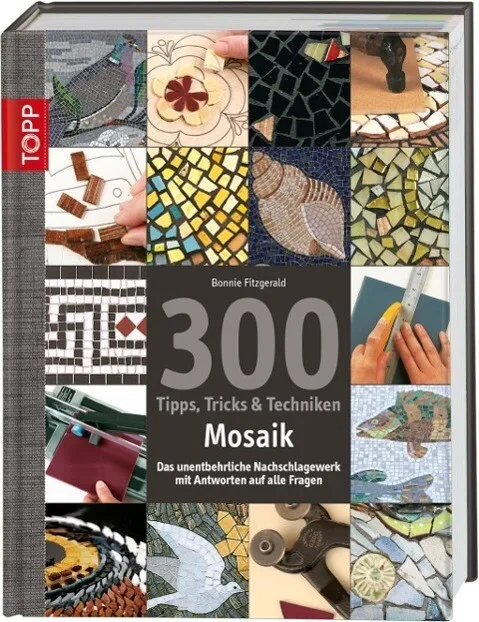 300 Tipps, Tricks & Techniken Mosaik | Buch | 9783772458521