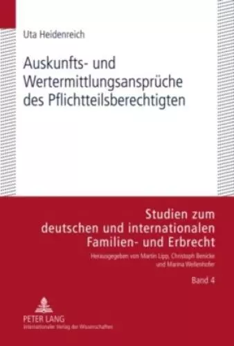 Auskunfts- und Wertermittlungsansprüche des Pflichtteilsberechtigten Disser 5411