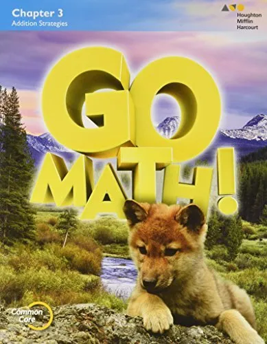 GO MATH!: STUDENT EDITION CHAPTER 3 GRADE 1 2015 By Houghton Mifflin Harcourt