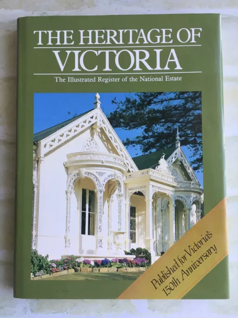 The Illustrated Register Of The National Estate - THE HERITAGE OF VICTORIA - HC