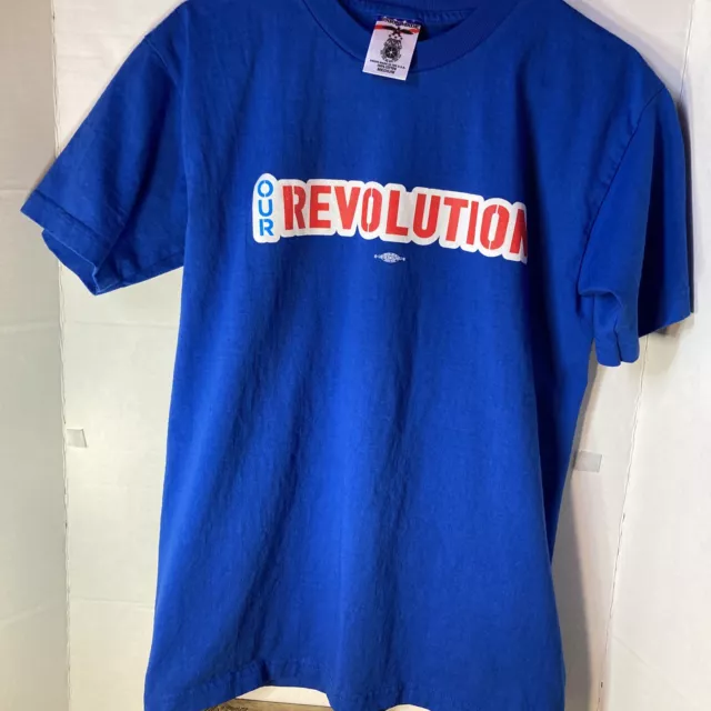 Bernie Sanders T Shirt Medium~Our Revolution~Not Me. US.~Union Made In USA 🇺🇸