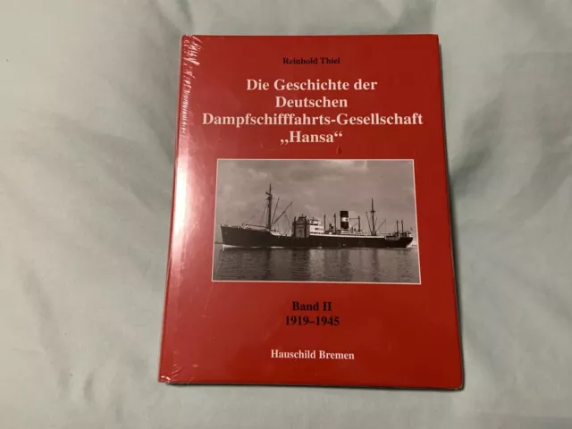 Die Geschichte der Deutschen Dampfschifffahrt-Gesellschaft "Hansa": Band 2 TOP!!