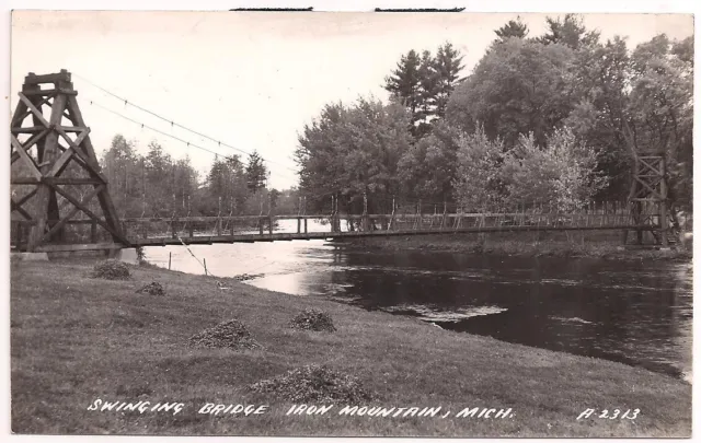 IRON MOUNTAIN MI Postcard SWINGING BRIDGE Menominee River MICHIGAN, RPPC
