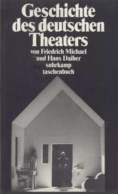 su- t 1665 MICHAEL / DAIBER : GESCHICHTE DES DEUTSCHEN THEATERS  a